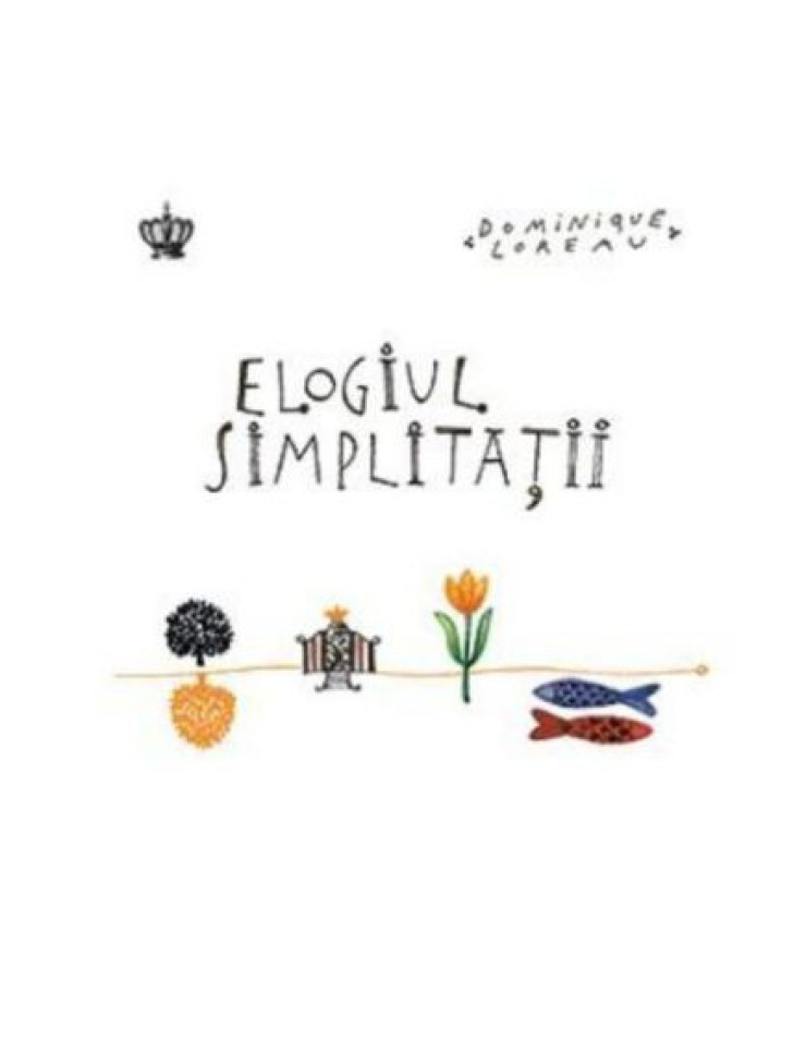 Elogiul simplitatii