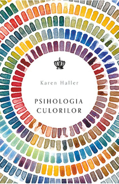 Psihologia culorilor Psihologia culorilor