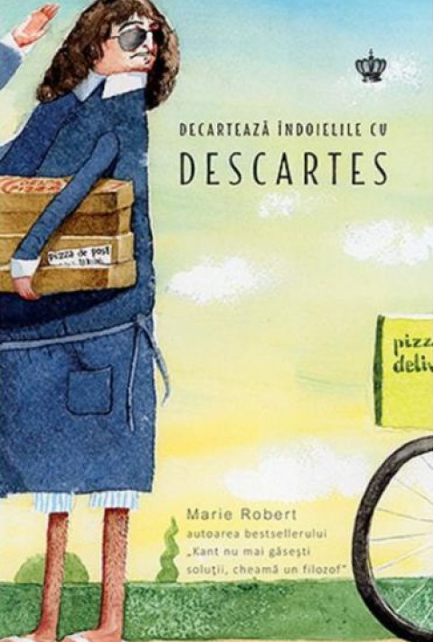 Decarteaza indoielile cu Descartes