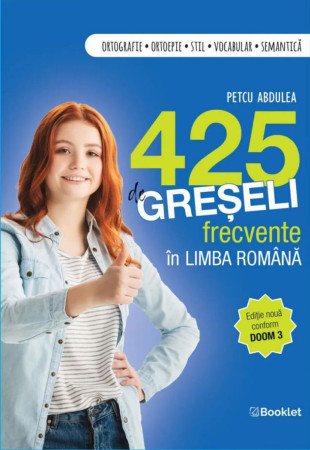 425 de Greșeli frecvente în limba română 425 de Greșeli frecvente în limba română