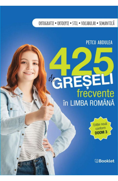 425 de Greșeli frecvente în limba română 425 de Greșeli frecvente în limba română
