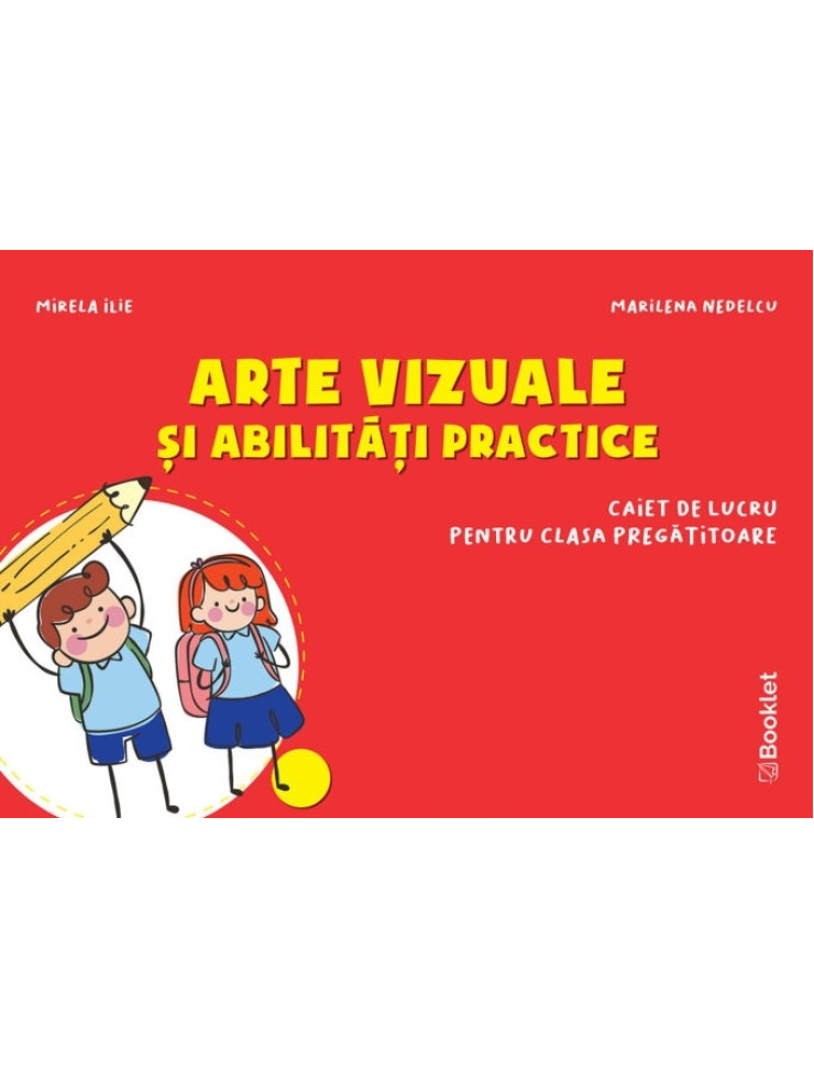 Arte vizuale și abilități practice. Caiet de lucru - Clasa Pregătitoare