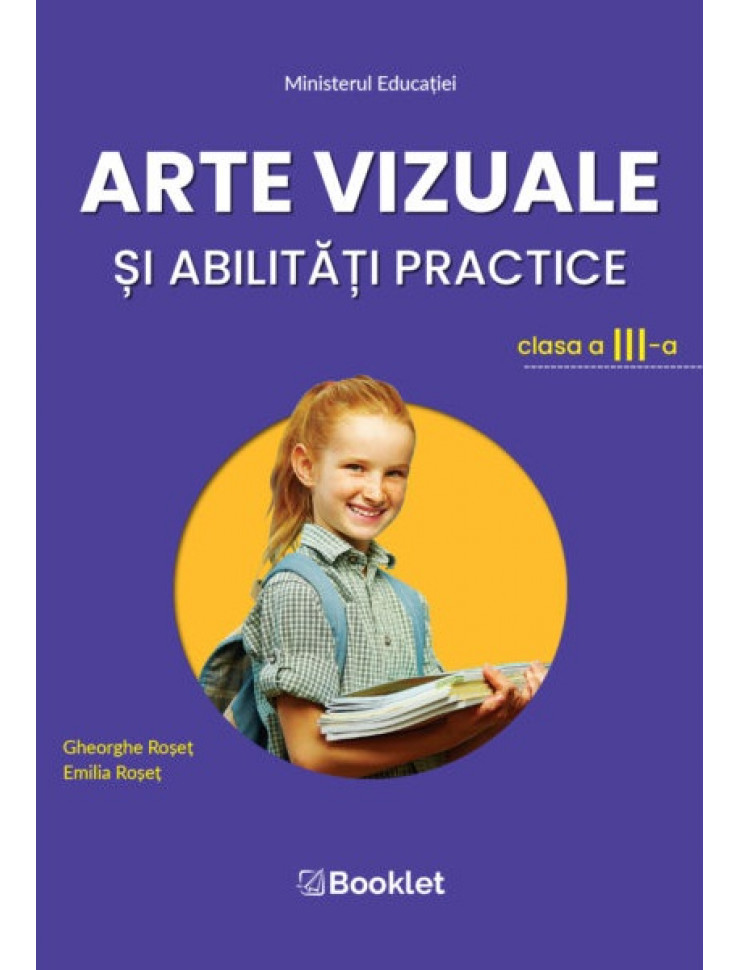 Arte vizuale si abilitati practice: Manual pentru Clasa a III-a