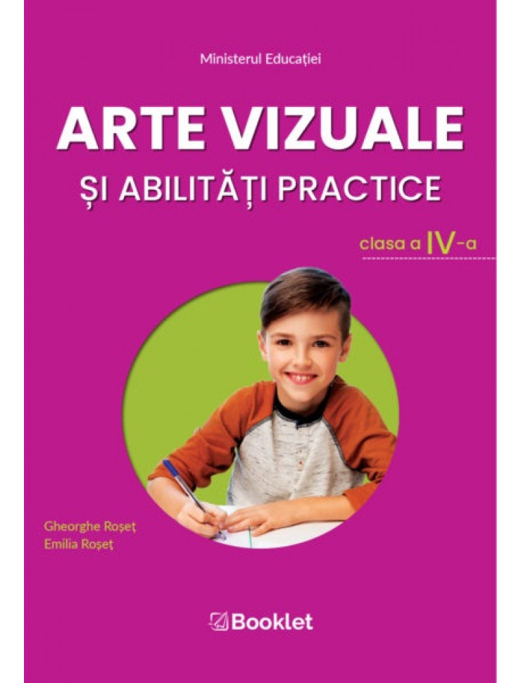 Arte vizuale si abilitati practice: Manual pentru Clasa a IV-a