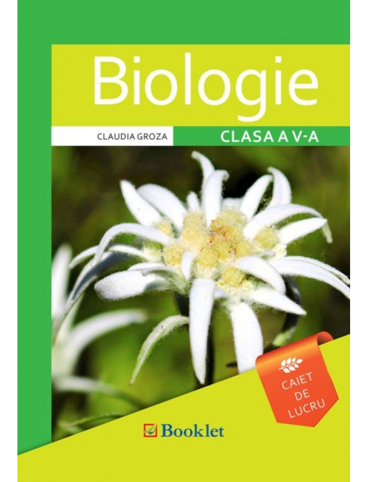 Biologie: Caiet de lucru pentru Clasa a 5-a