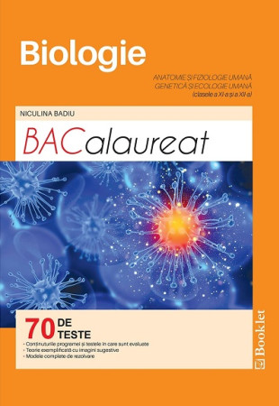 Biologie - Teste pentru Bacalaureat (Clasele 11-12) Biologie - Teste pentru Bacalaureat (Clasele 11-12)