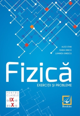 Culegere de Fizică pentru Clasele 9-10 Culegere de Fizică pentru Clasele 9-10