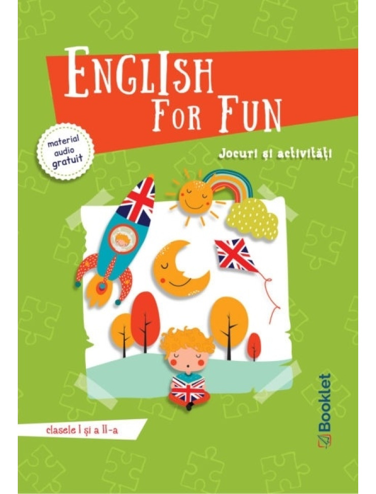 English for Fun. Jocuri si activitati pentru Clasele 1-2