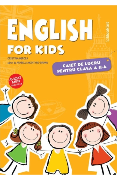 English for Kids. Caiet de lucru - Clasa a 2-a English for Kids. Caiet de lucru - Clasa a 2-a