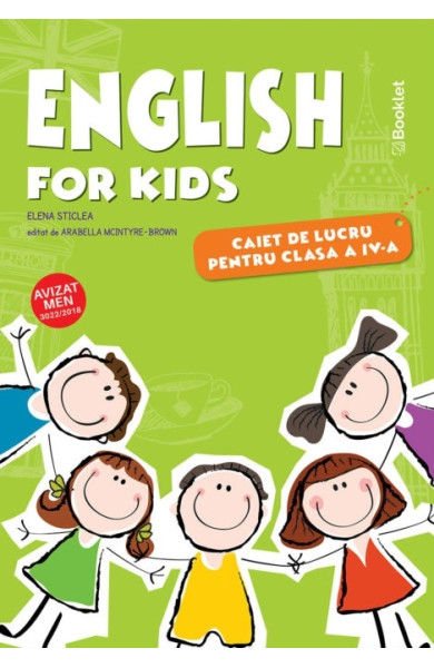 English for Kids. Caiet de lucru - Clasa a 4-a English for Kids. Caiet de lucru - Clasa a 4-a