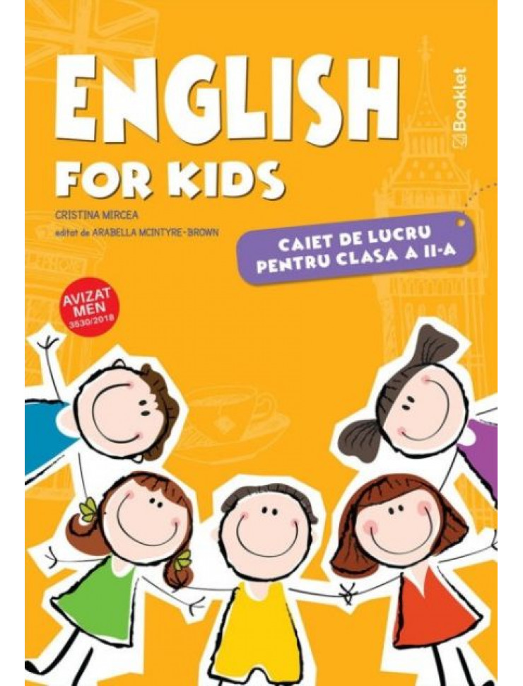 English for kids: Caiet de lucru pentru CLASA a 2-a