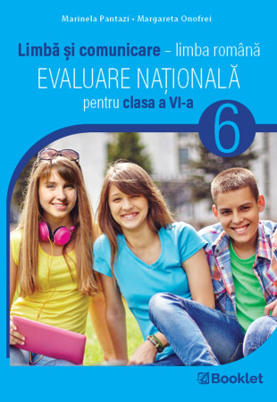 Evaluare pentru Clasa a VI-a - Teste. Limbă și Comunicare (GM231) Evaluare pentru Clasa a VI-a - Teste. Limbă și Comunicare (GM231)