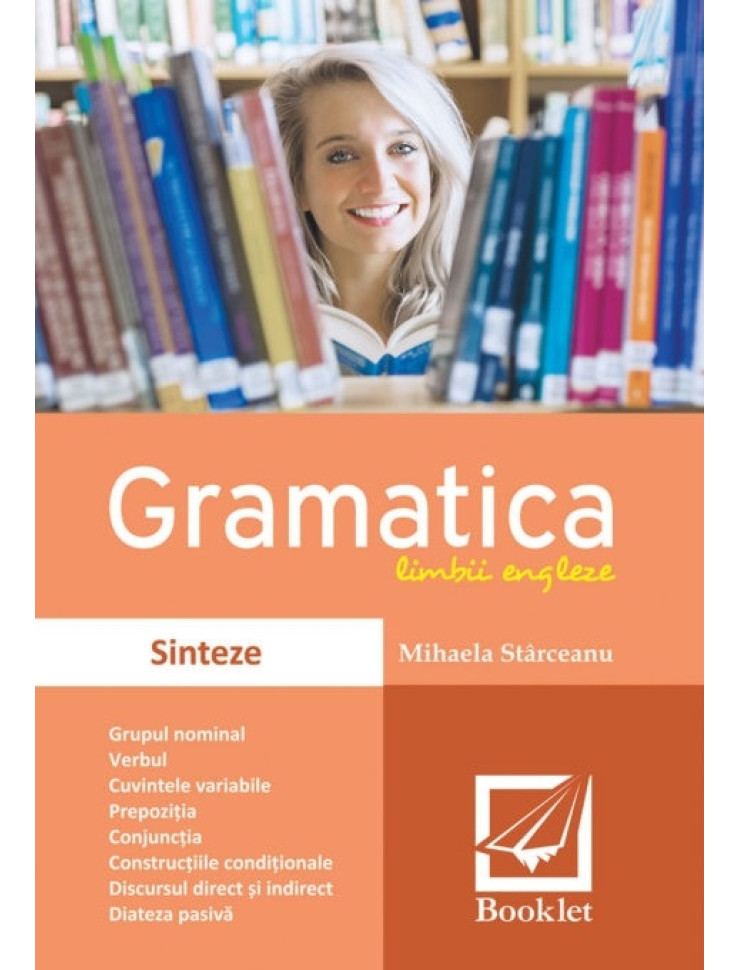 Gramatica limbii engleze. Nivel intermediar (sinteze)