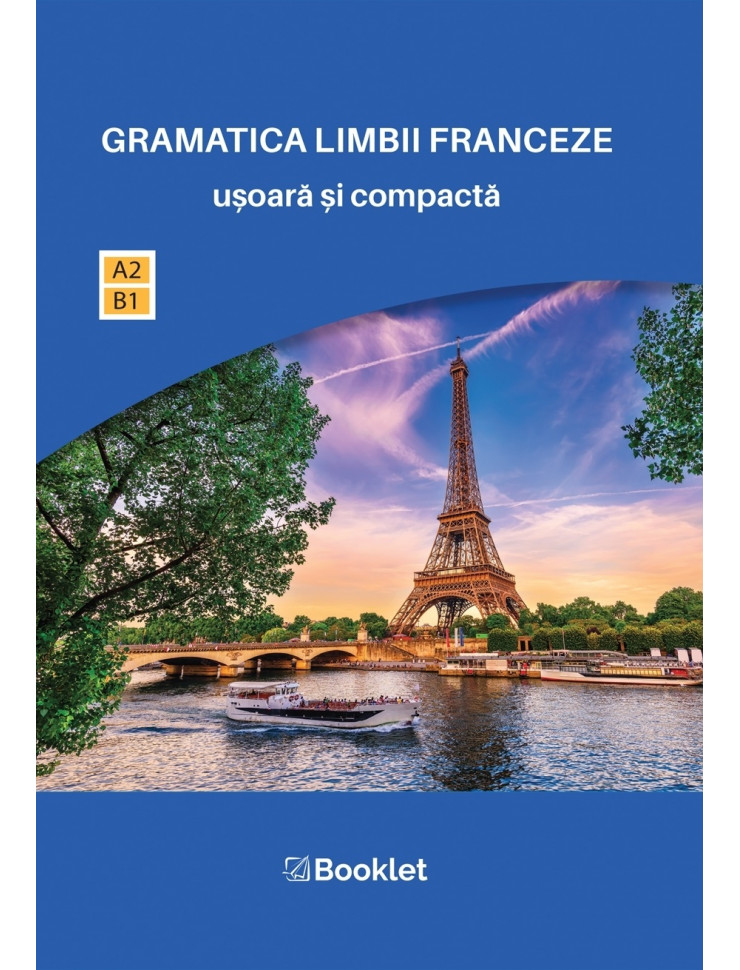 Gramatica limbii franceze usoara si compacta