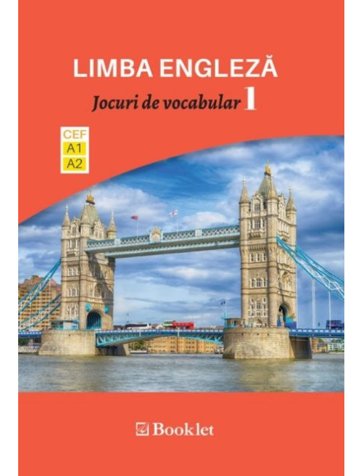 Limba Engleza. Jocuri de vocabular 1 (A1-A2)