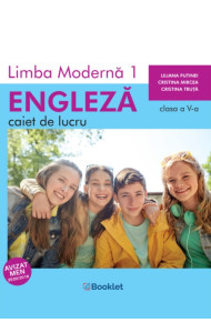 Limba Engleză (L1) - Caiet de lucru Clasa a 5-a Limba Engleză (L1) - Caiet de lucru Clasa a 5-a