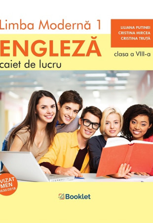 Limba Engleză (L1) - Caiet de lucru pentru Clasa a 8-a Limba Engleză (L1) - Caiet de lucru pentru Clasa a 8-a