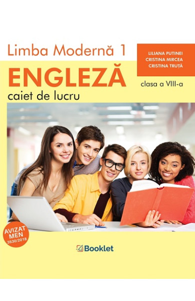 Limba Engleză (L1) - Caiet de lucru pentru Clasa a 8-a Limba Engleză (L1) - Caiet de lucru pentru Clasa a 8-a
