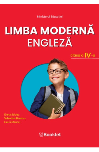 Limba modernă Engleză. Manual pentru Clasa a 4-a Limba modernă Engleză. Manual pentru Clasa a 4-a