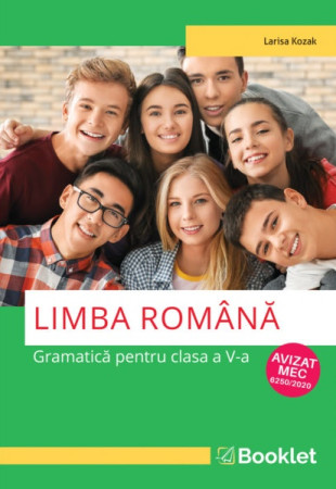 Limba română. Gramatică pentru clasa a 5-a Limba română. Gramatică pentru clasa a 5-a