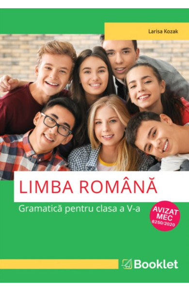Limba română. Gramatică pentru clasa a 5-a Limba română. Gramatică pentru clasa a 5-a