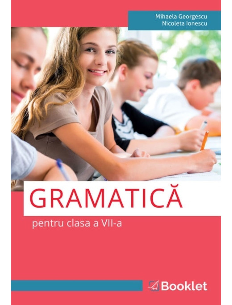 Limba română. Gramatică pentru clasa a 7-a