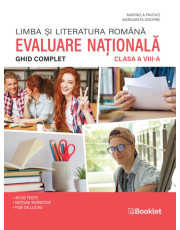 Limba și literatura română. Ghid complet Evaluare Națională la Clasa a VIII-a Limba și literatura română. Ghid complet Evaluare Națională la Clasa a VIII-a