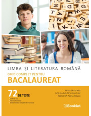 Limba și literatura română. Ghid complet pentru Bacalaureat Limba și literatura română. Ghid complet pentru Bacalaureat