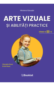 Manual Arte vizuale și abilități practice - Clasa a 3-a Manual Arte vizuale și abilități practice - Clasa a 3-a
