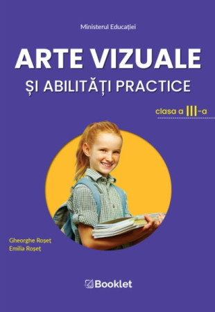 Manual Arte vizuale și abilități practice - Clasa a 3-a Manual Arte vizuale și abilități practice - Clasa a 3-a