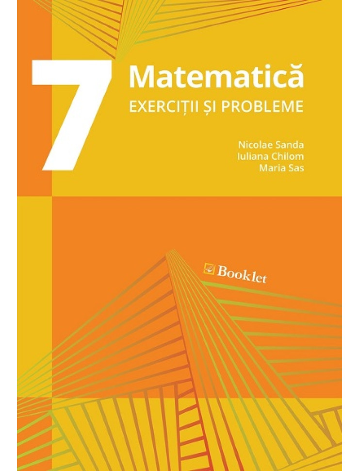 Matematică. Exerciții și probleme pt. clasa a 7-a