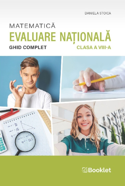 Matematică – Ghid complet pentru Evaluarea Națională – clasa a VIII-a