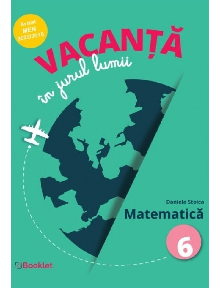 Matematica: Vacanta in jurul lumii - Clasa a 6-a