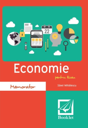 Memorator de economie pentru liceu Memorator de economie pentru liceu