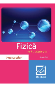 Memorator de fizică pentru clasele 9-12