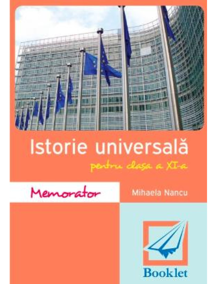 Memorator de Istorie Universala pentru clasa a 11-a