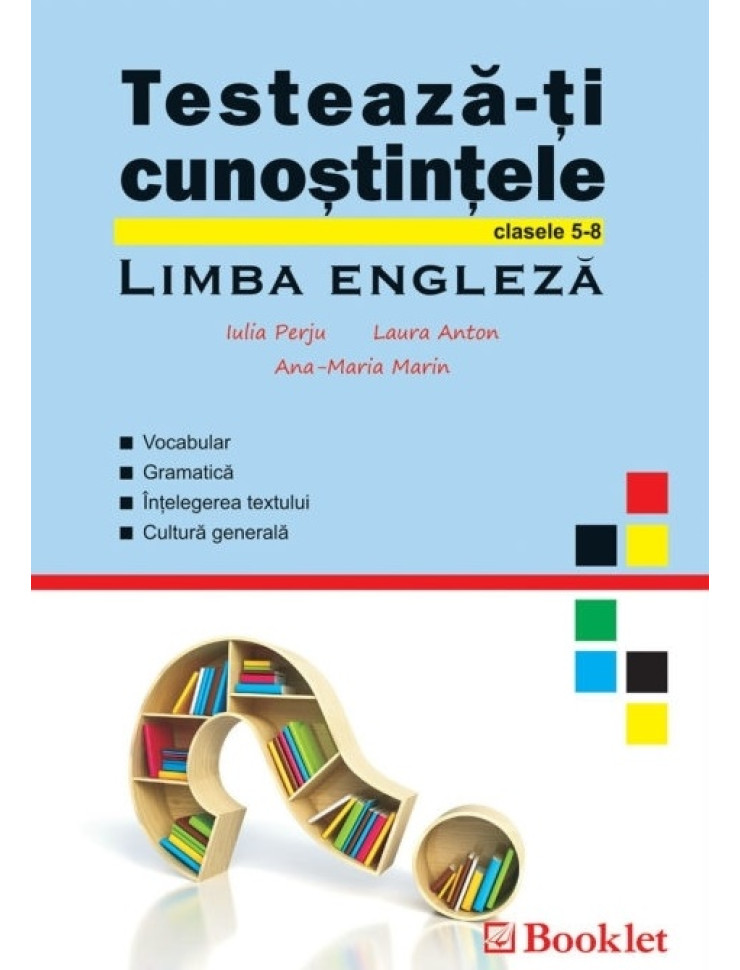 Testează-ți cunoștințele la Limba engleză pentru Clasele 5-8