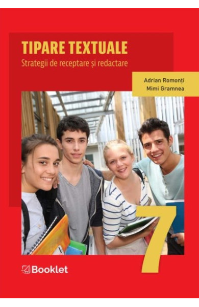 Tipare textuale. Strategii de receptare și redactare. Clasa a 7-a