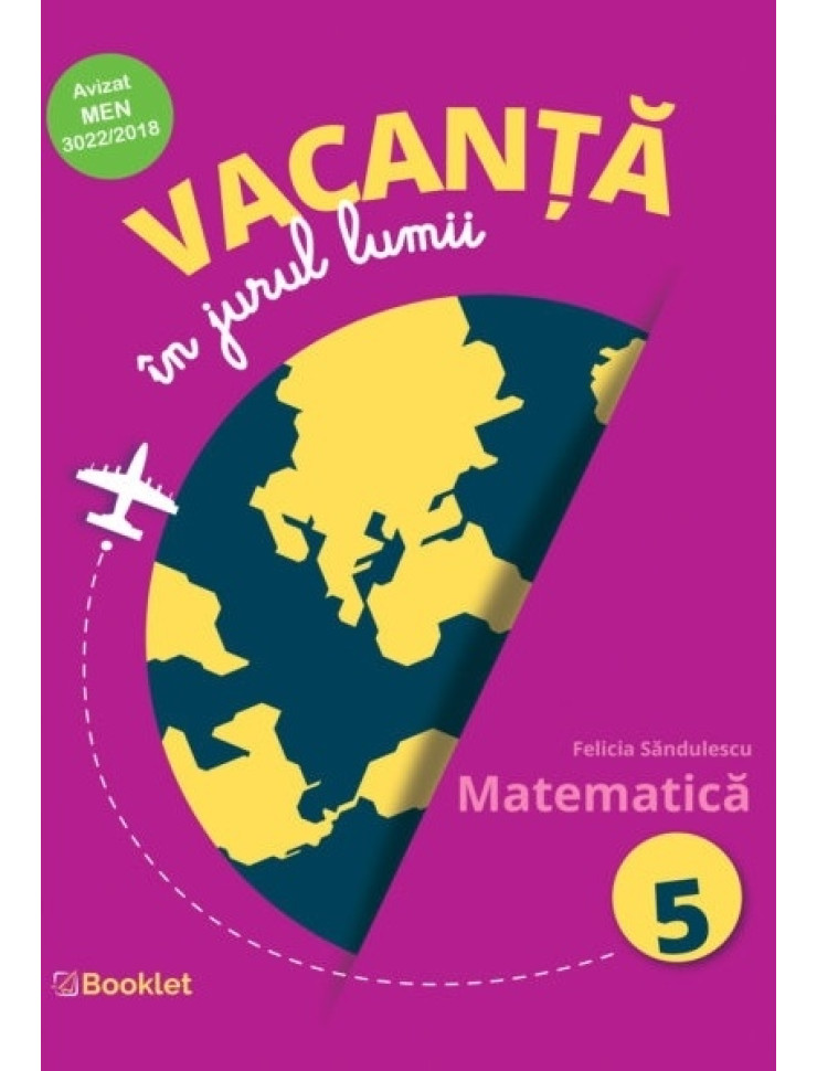 Vacanță în jurul lumii: Matematică pentru Clasa a 5-a