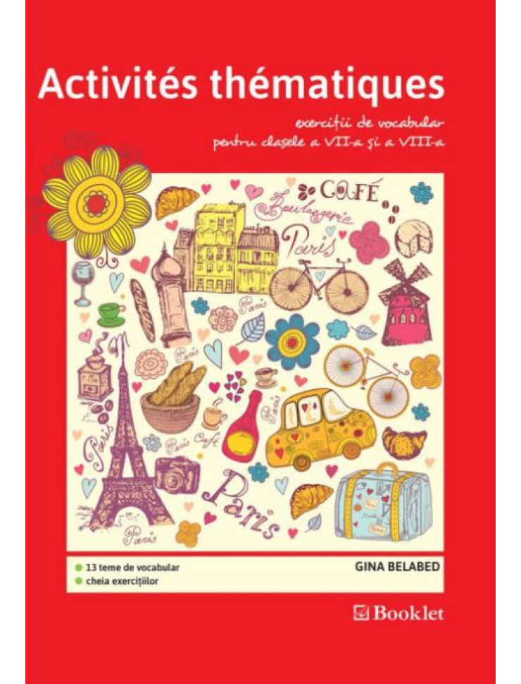 Vocabulaire. Activités thématiques pentru clasele 7-8