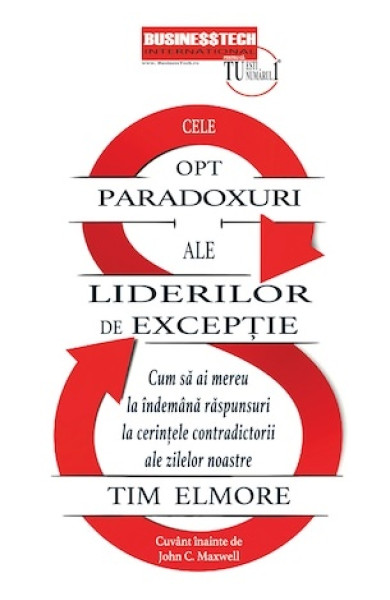 Cele opt paradoxuri ale liderilor de exceptie
