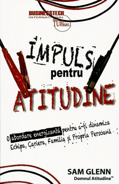 Impuls pentru ATITUDINE Impuls pentru ATITUDINE