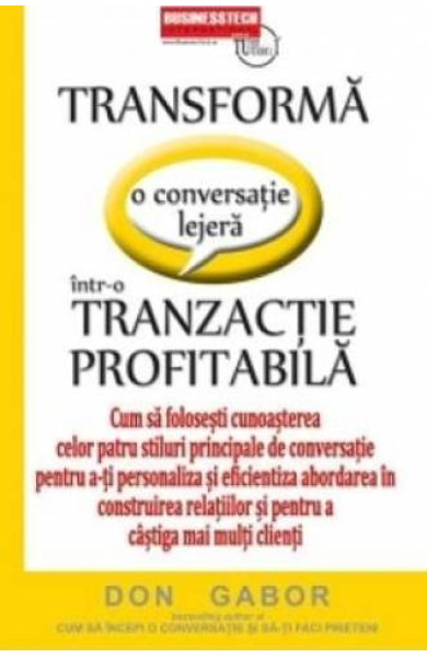 Transforma o conversatie lejera intr-o tranzactie profitabila Transforma o conversatie lejera intr-o tranzactie profitabila