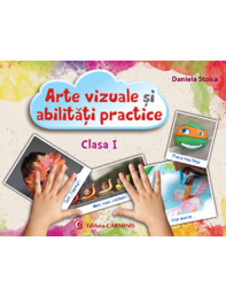 Arte vizuale si Abilitati practice - Clasa 1