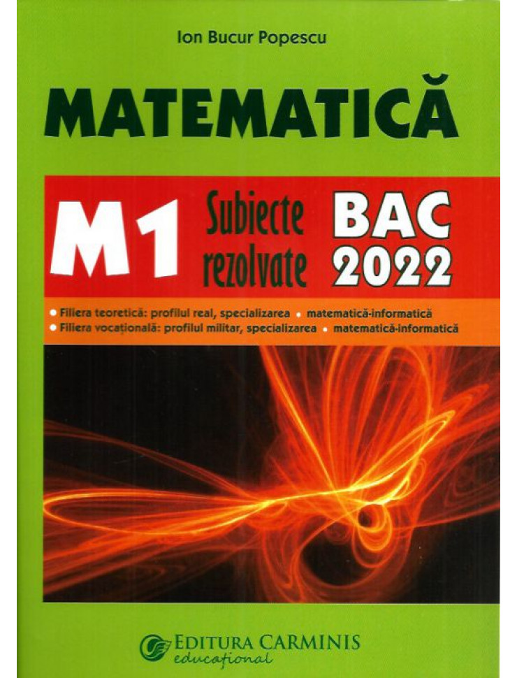BAC 2022 - Subiecte rezolvate - Matematica M1