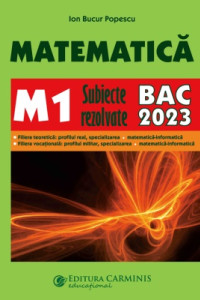 BAC Matematica M1 2023 BAC Matematica M1 2023