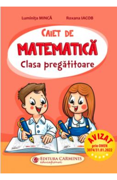 Caiet de Matematica pentru Clasa Pregatitoare Caiet de Matematica pentru Clasa Pregatitoare