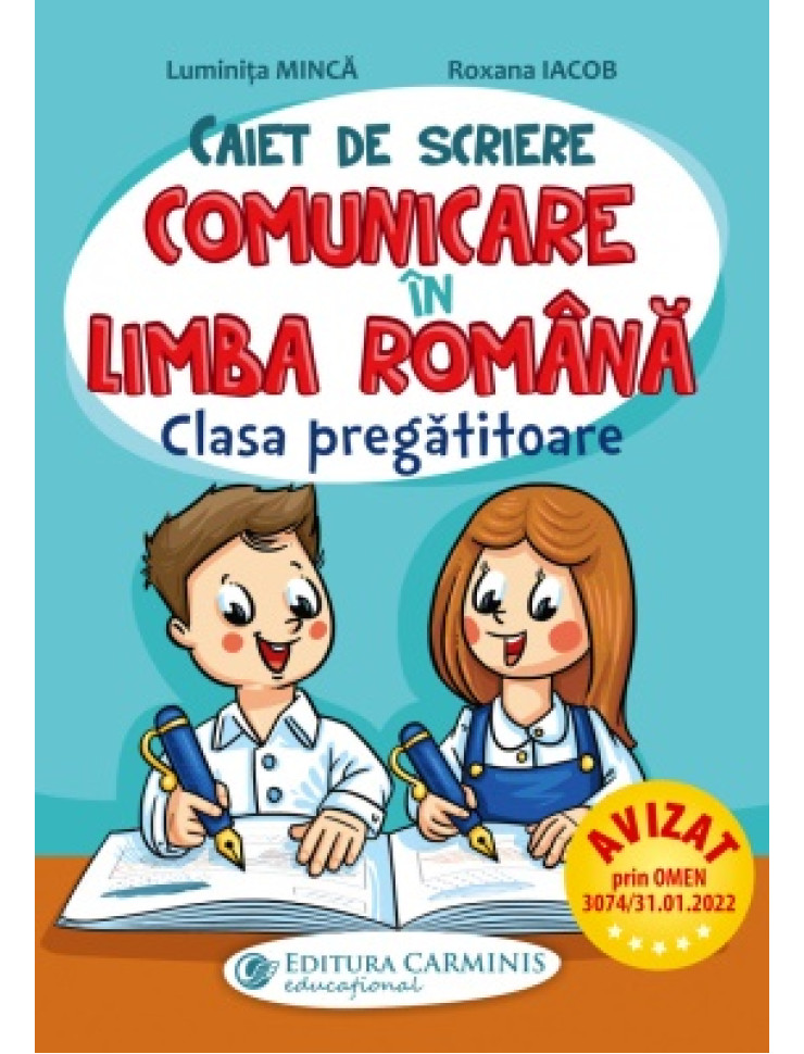 Caiet de Scriere. Comunicare in Limba Romana. Clasa pregatitoare