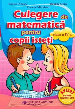 Culegere pentru copii isteti. Matematica - Clasa a 4-a