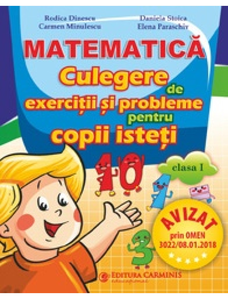 Culegere pentru copii isteti. Matematica si explorarea mediului. Clasa 1    